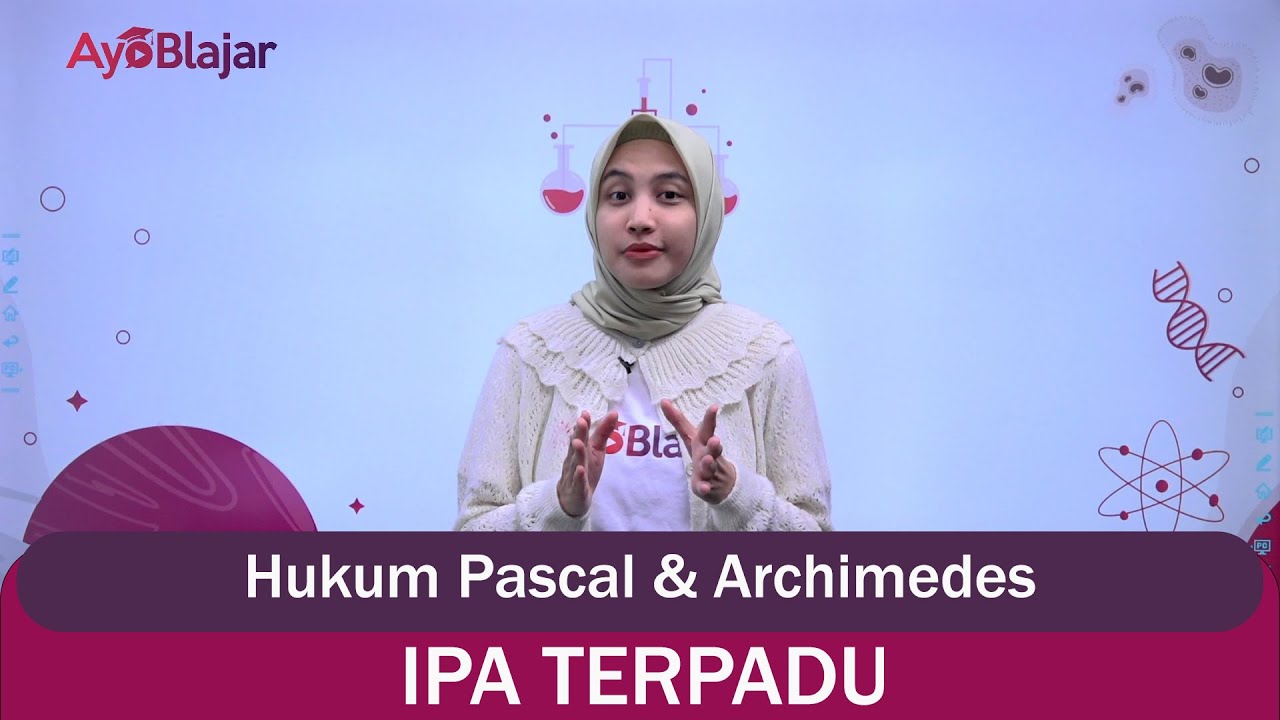 IPA Terpadu Kelas 8 - Hukum Pascal & Archimedes