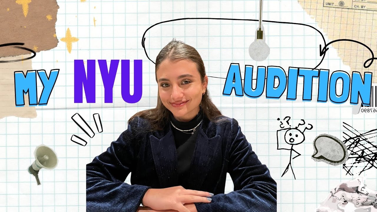 What Is It Like to Audition For NYU BFA... From Someone Who Got In!
