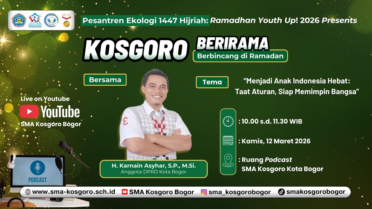 BERIRAMA | Berbincang di Ramadhan | SMA Kosgoro Kota Bogor | 12 Maret 2026