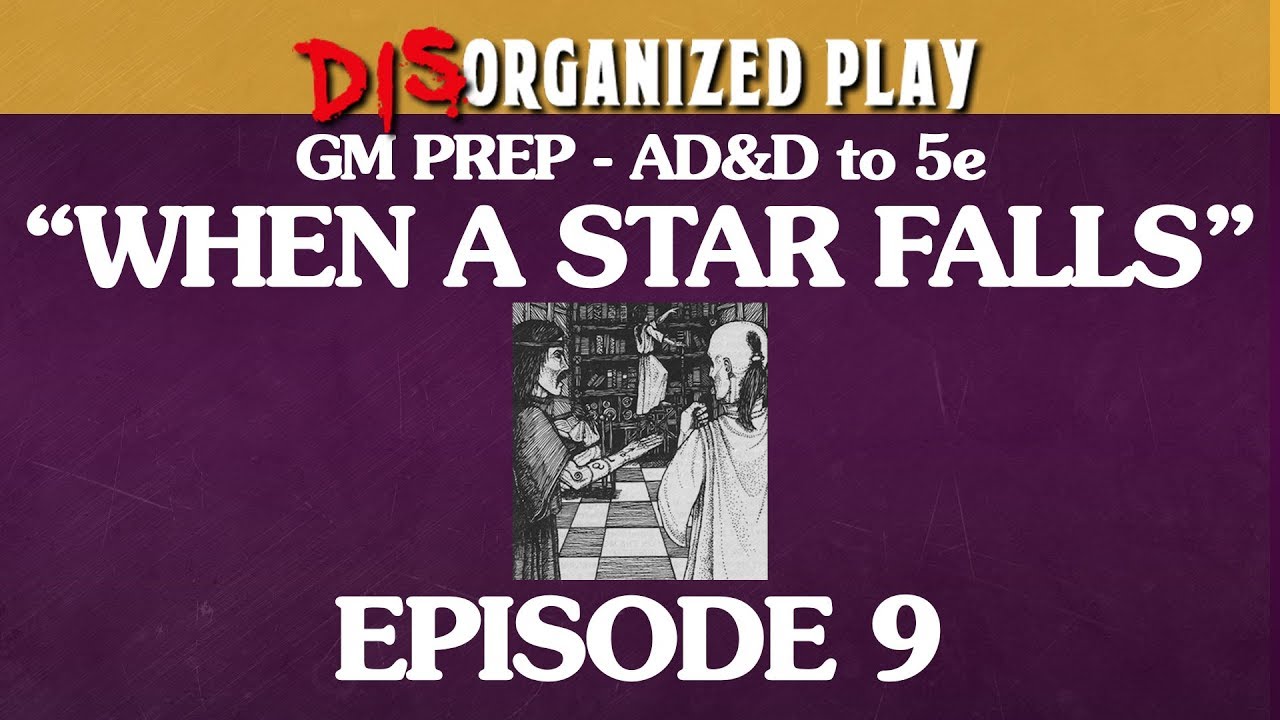 DisOrganized Play - GM Prep - 