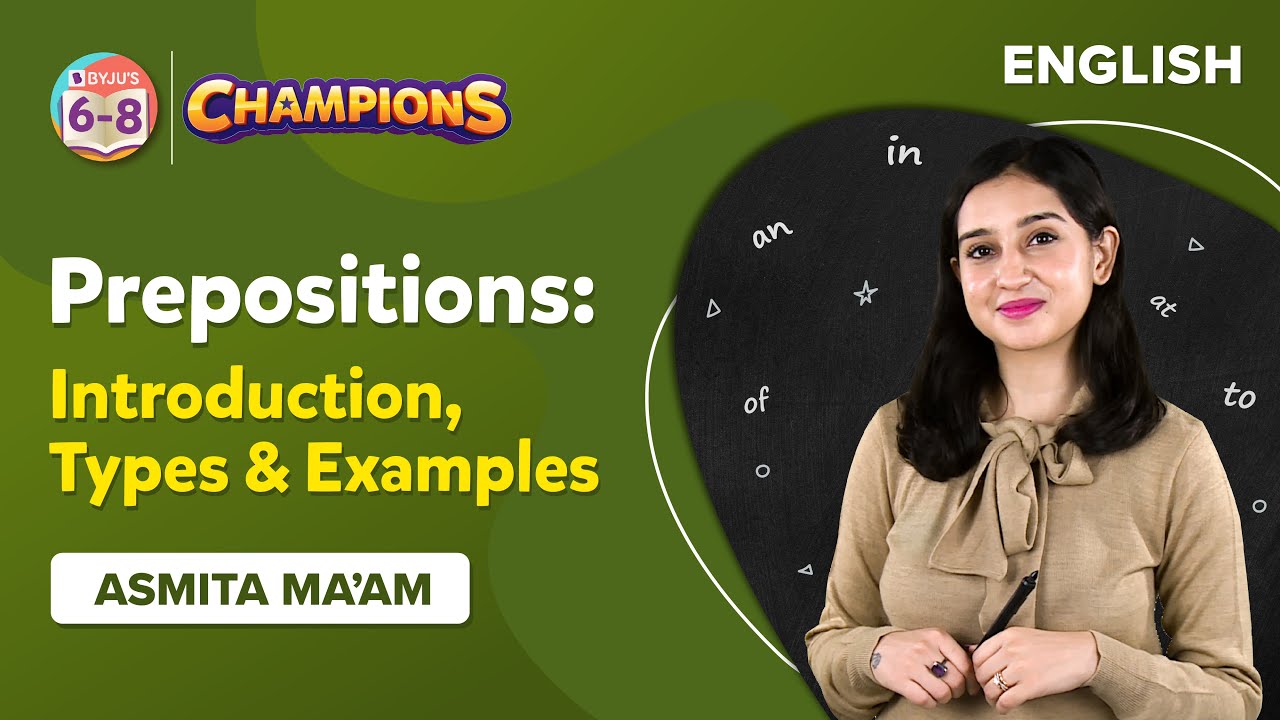 What is Preposition in English Grammar - Introduction, Definition, Types and Examples | BYJU'S