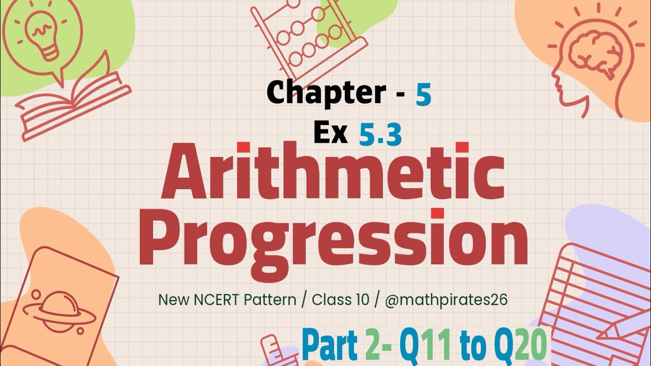 CLASS 10 MATHS | CHAPTER - 5 | EX 5.3 SOLUTIONS |PART 2 | ARITHMETIC PROGRESSION | NCERT | 