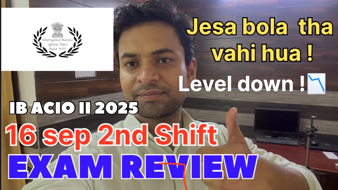 IB ACIO II EXAM REVIEW | 16 sep 2nd shift  #ibacio2025 #ibacio 