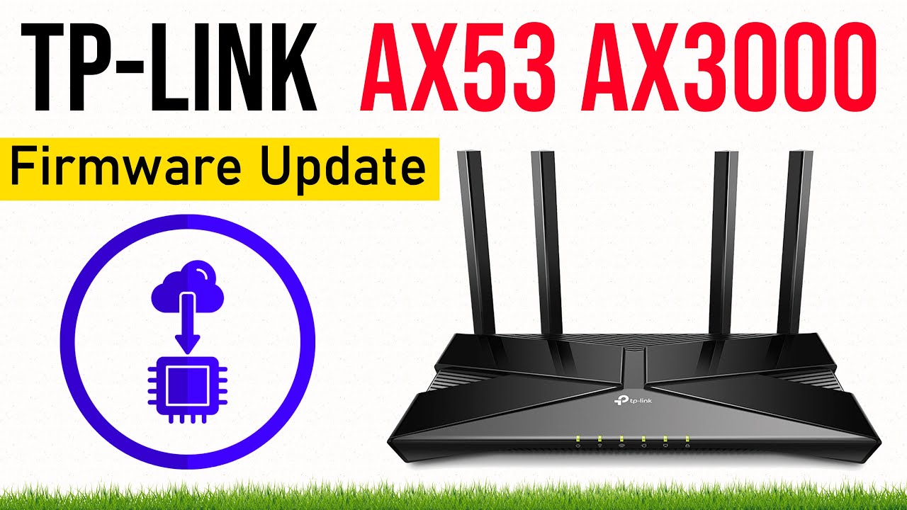TP-Link Archer AX53 (AX3000) Dual Band Router Firmware Update &ndash; Step by Step Guide