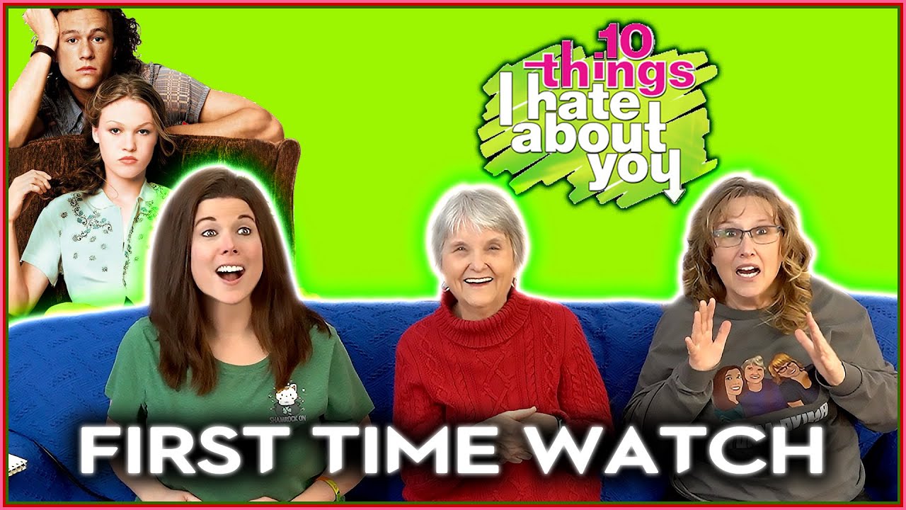 10 Things I Hate About You ❌📑😠💢 MOVIE REACTIONS!! 🎤🎸