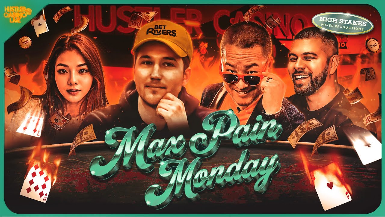 Phillip Hellmuth III, Sashimi, Ella, DJ Washburn & JT Play MAX PAIN MONDAY!!!