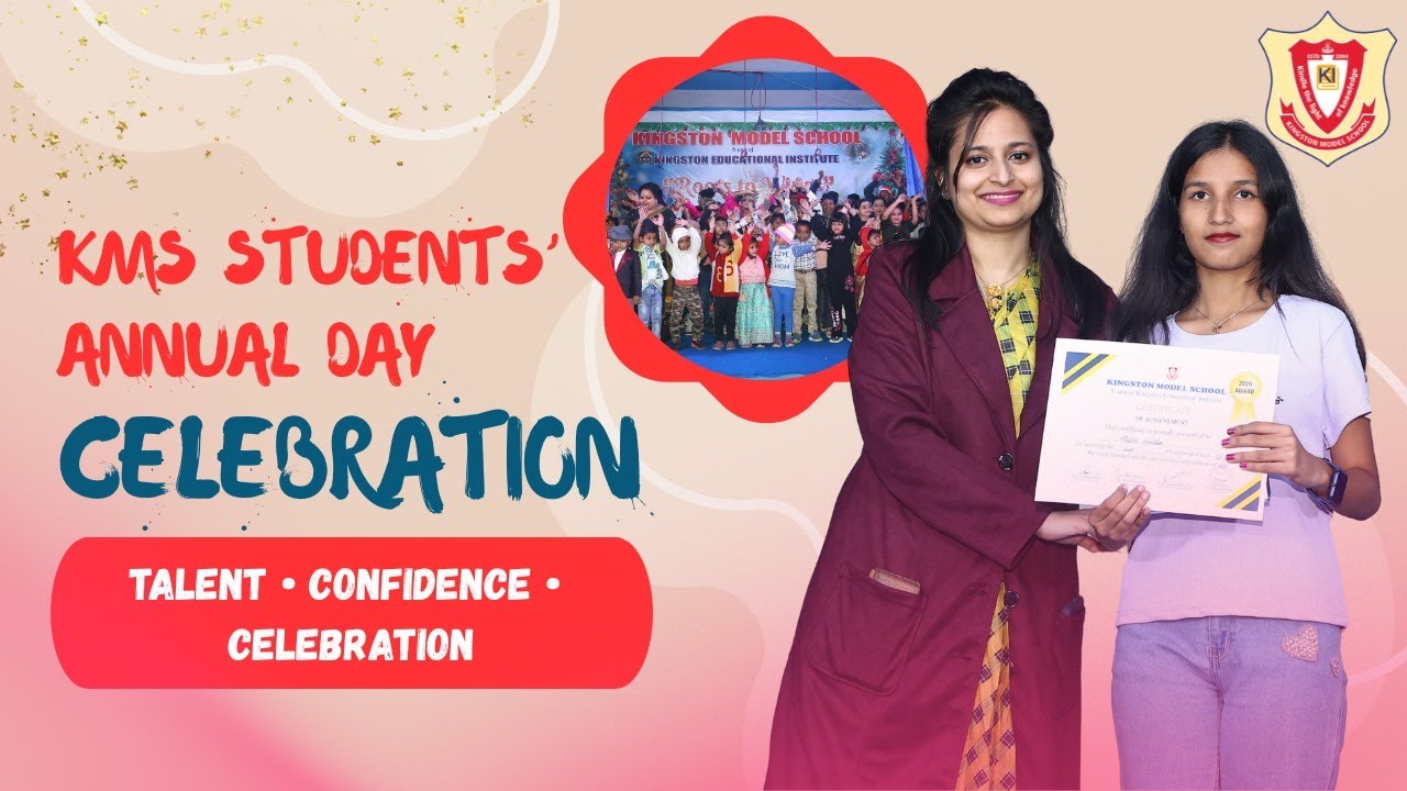 Kingston Model School Annual Day Celebration | Culture, Confidence & Creativity | Admissions Open |