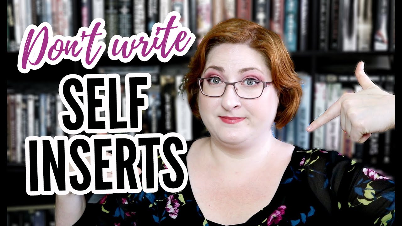 DANGER! Writing a Self-Insert in Your Novel