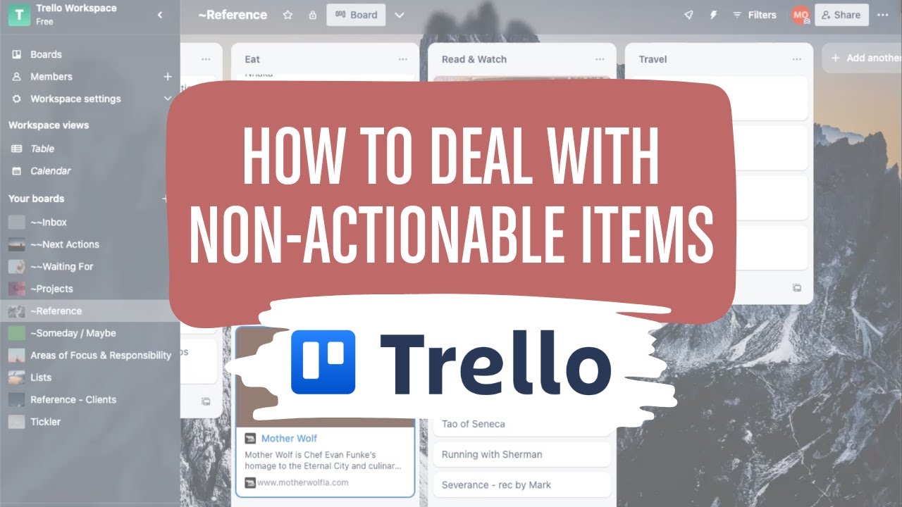 How a GTD® Coach Uses Trello to Track Inputs That Aren't Currently Actionable
