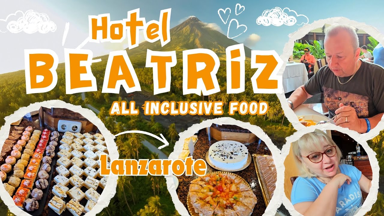 Is All Inclusive Food At Hotel Beatriz  Worth It? Costa Teguise - Lanzarote