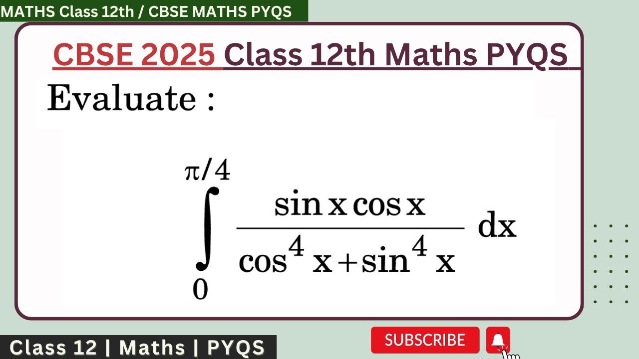 Evaluate :integrate (sin x* cos x)/(cos^4 x + sin^4 x) dx from 0 to pi/4 #integration #cbse2025paper