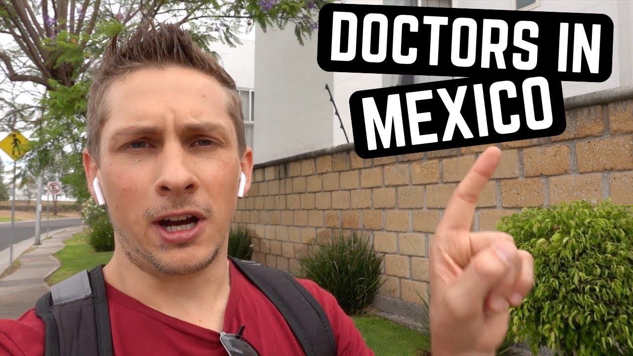 I went to the doctor in Mexico
