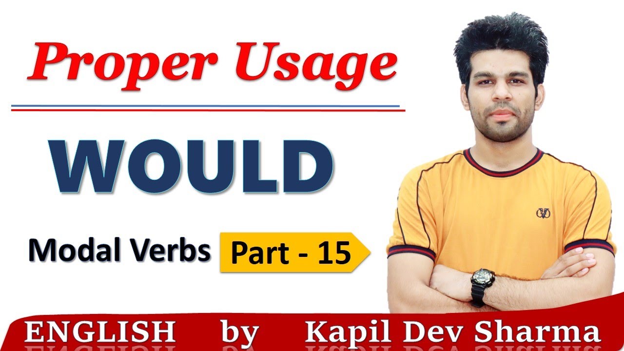 Use of WOULD Modal Verb Competitive & Spoken English by Kapil Dev Sharma