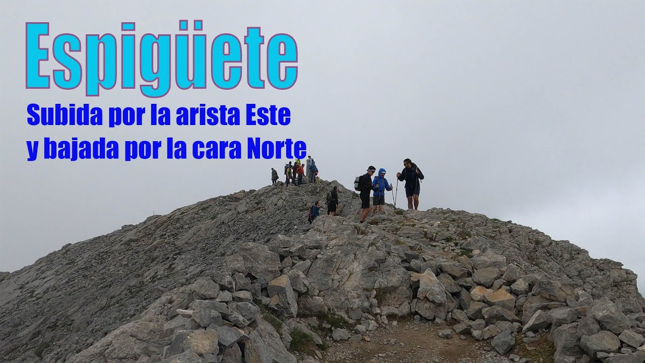 Espigüete por la arista Este y bajada por la cara norte.