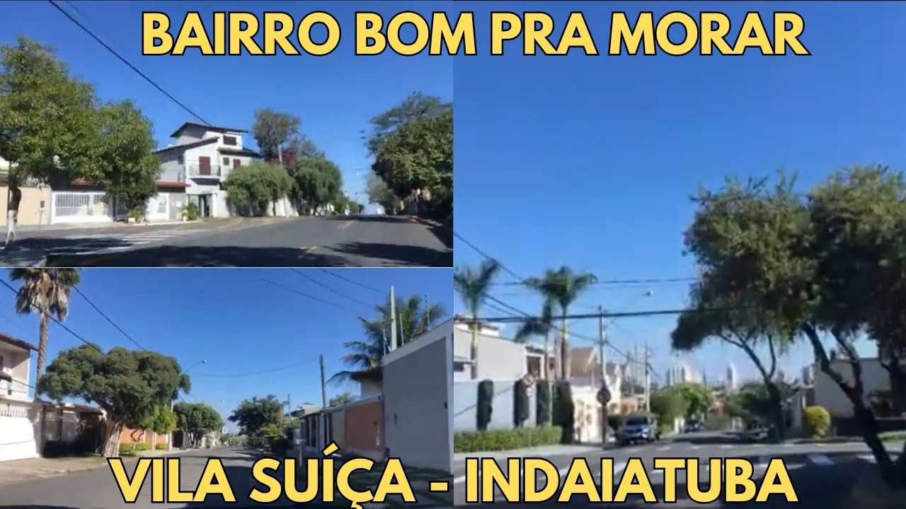 BAIRRO BOM PRA MORAR EM INDAIATUBA | VILA SUÍÇA
