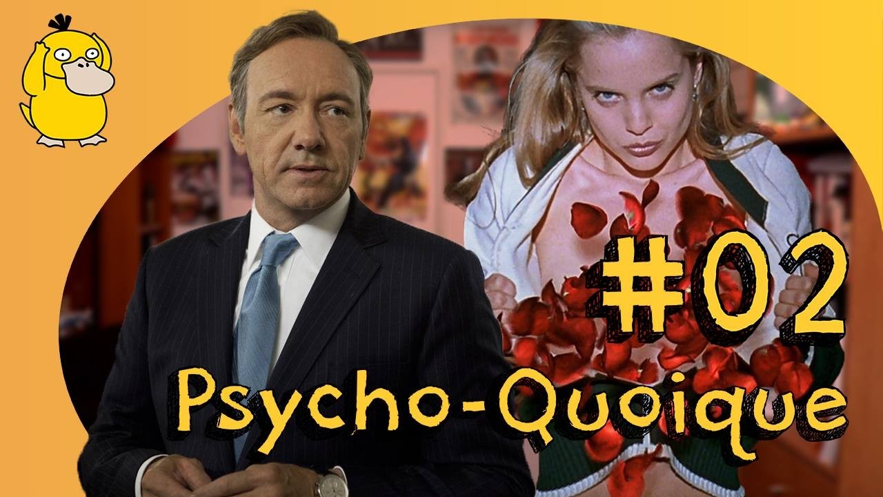 Psycho-Quoique EP.2 : American Beauty, Désir et Fantasme