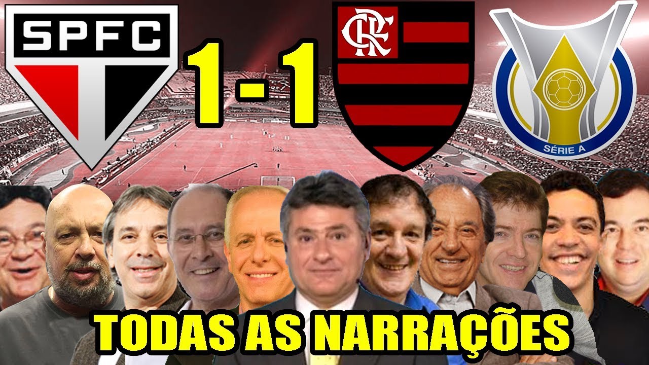 Todas as narrações - São Paulo 1 x 1 Flamengo / Brasileirão 2019