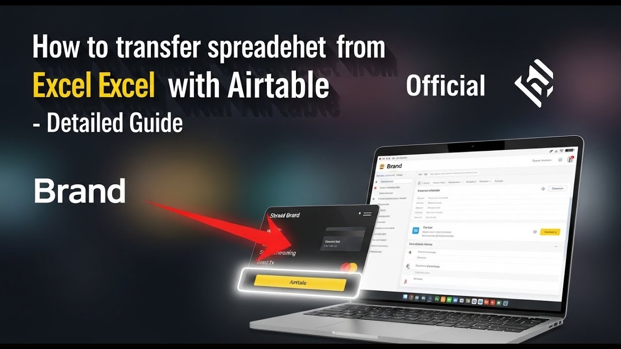How to transfer spreadsheets from Excel to Airtable with templates - Detailed Guide
