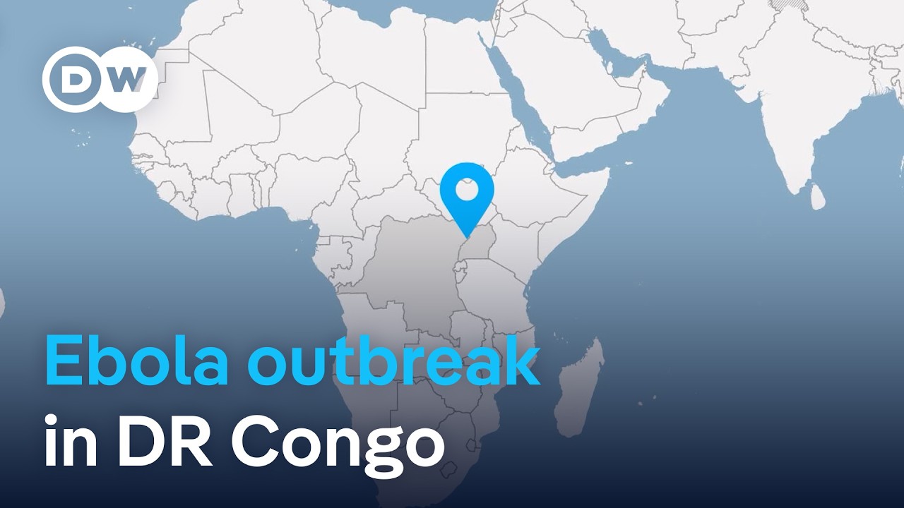 Ebola outbreak spreads in DR Congo: Dozens dead as rare strain raises alarm |&nbsp;DW News