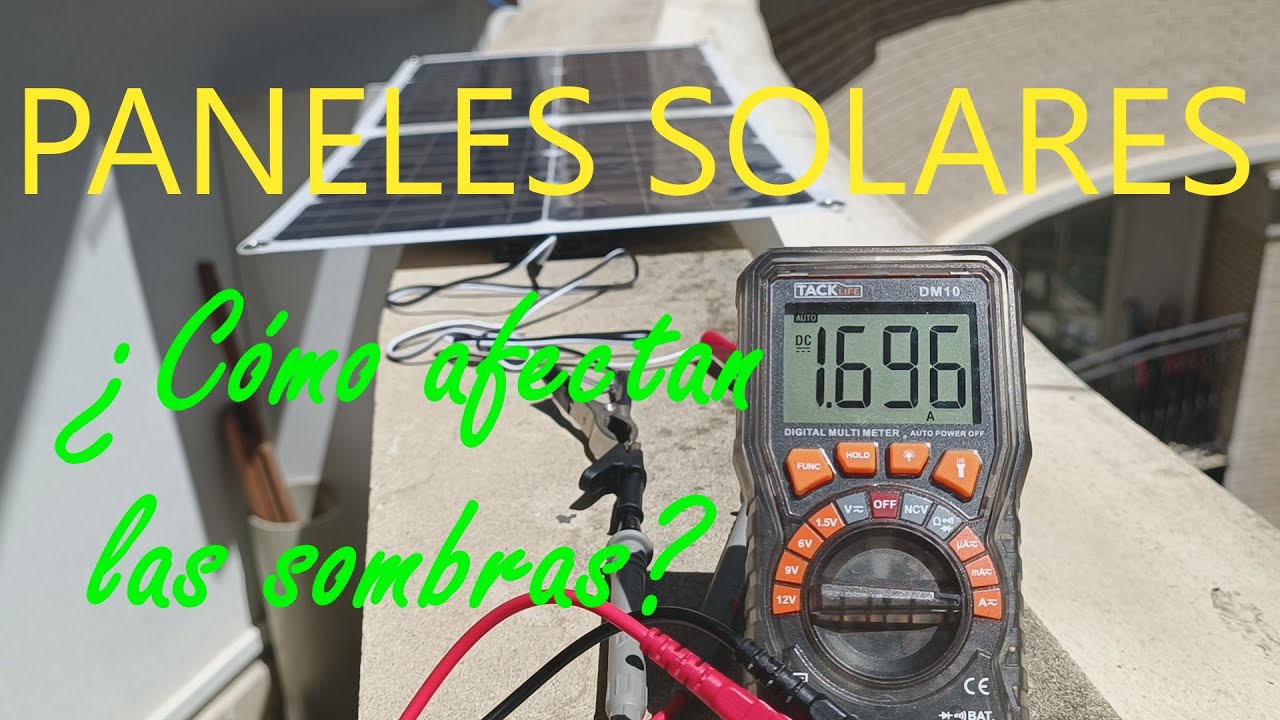 Panel solar. ¿Cómo le afectan las sombras? (Solar panel shadows effects)