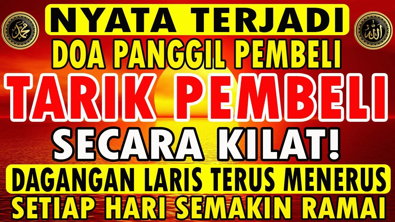 KUNFAYAKUN!!! PUTAR DITEMPAT USAHA, AYAT PELARIS JUALAN MUSTAJAB, PENARIK REZEKI DARI SEGALA PENJURU
