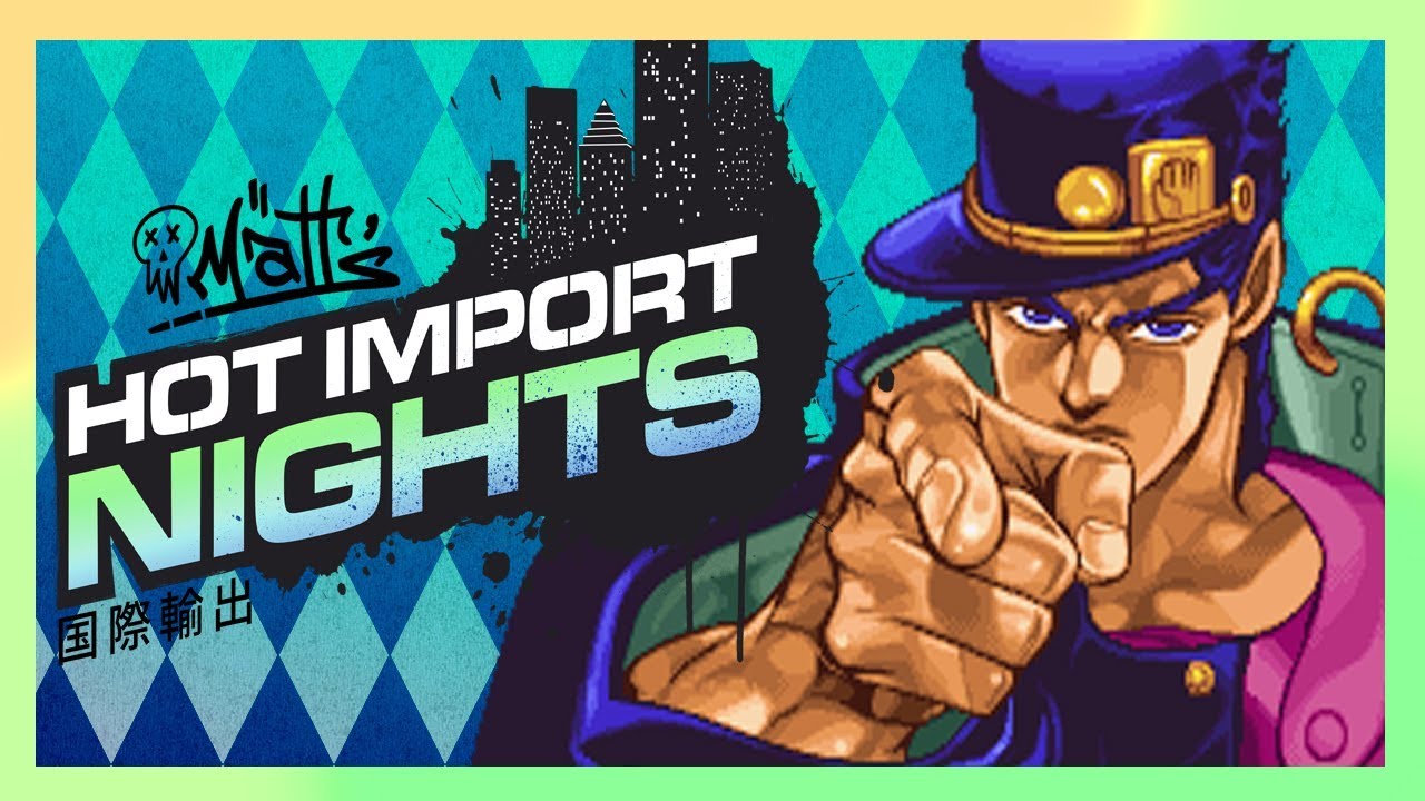 Jojo's Bizarre Adventure SNES - Matt's Hot Import Nights