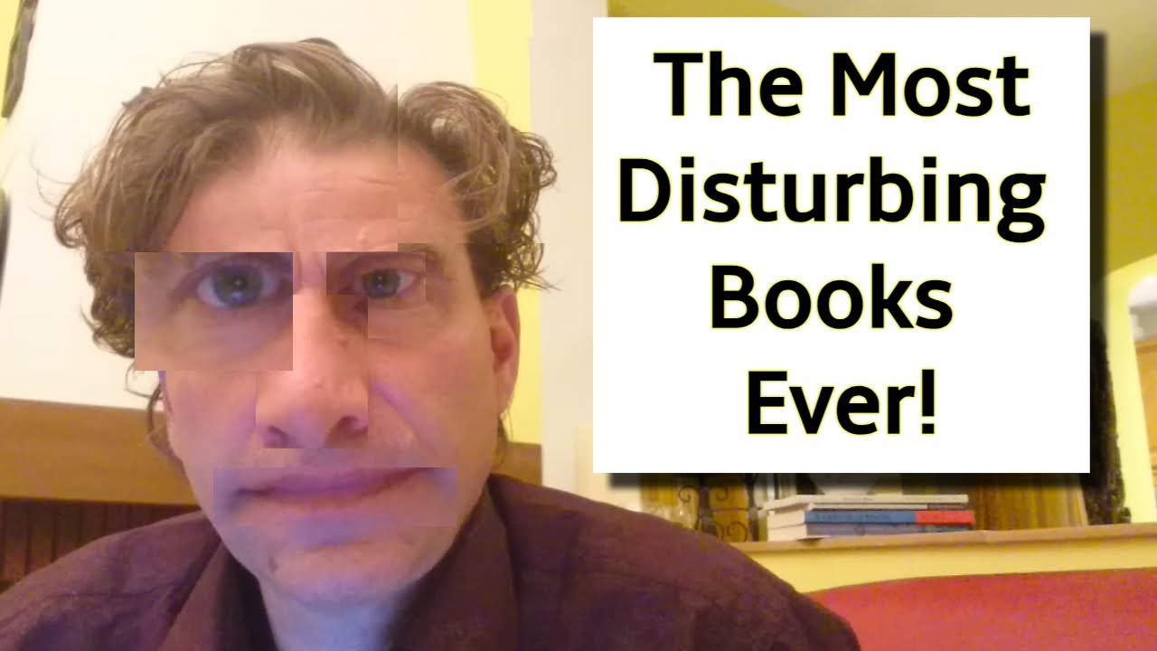 The Most Disturbing Books Ever!