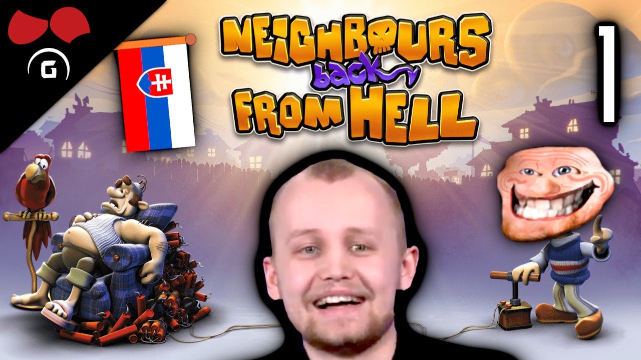SUSEDIA Z PEKLA SÚ SPÄŤ 😈 Neighbours from Hell | #1 | 8.6.2022 | @TheAgraelus