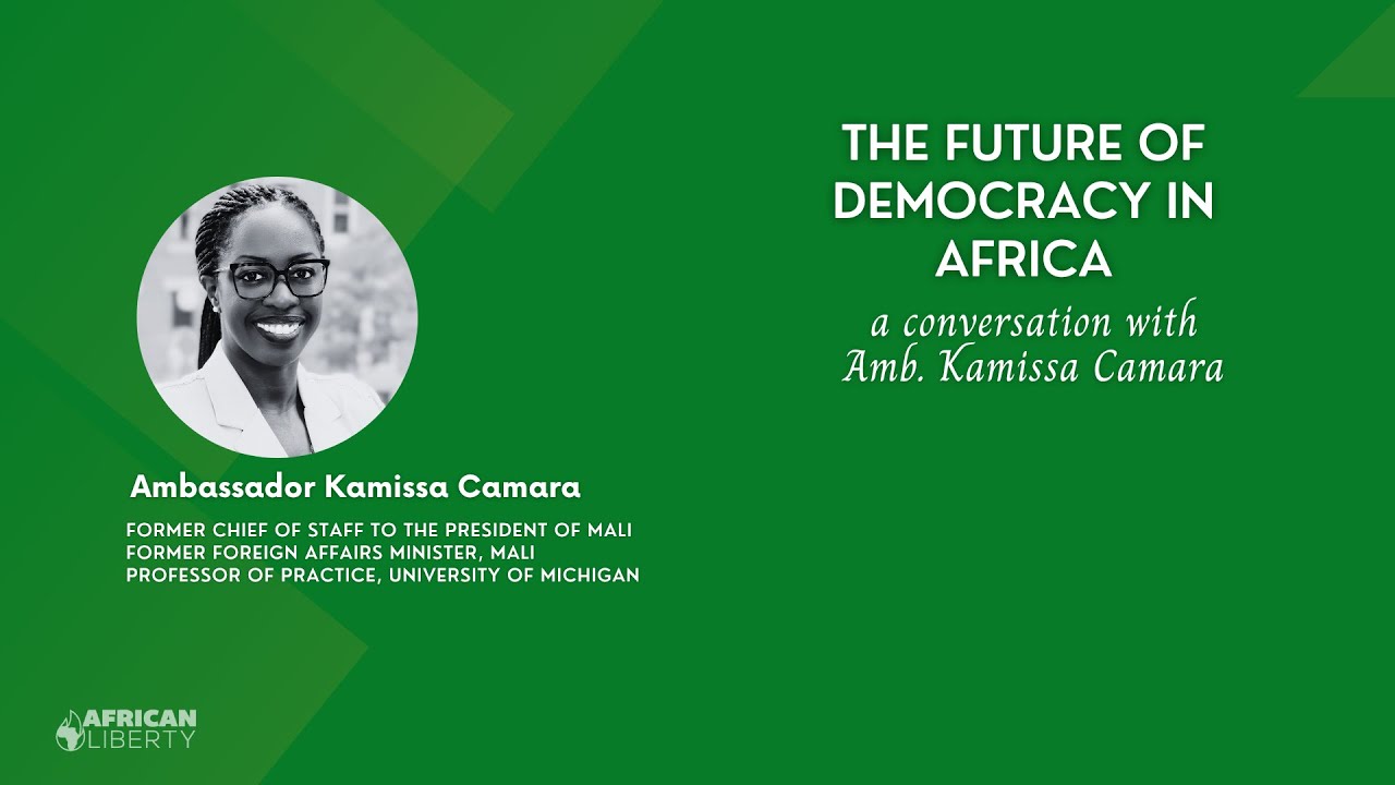 Kamissa Camara on The Future of Democracy in Africa