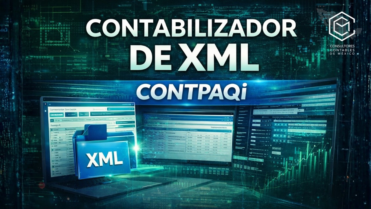 CONTABILIZADOR DE XML CONTPAQI CONTABILIDAD