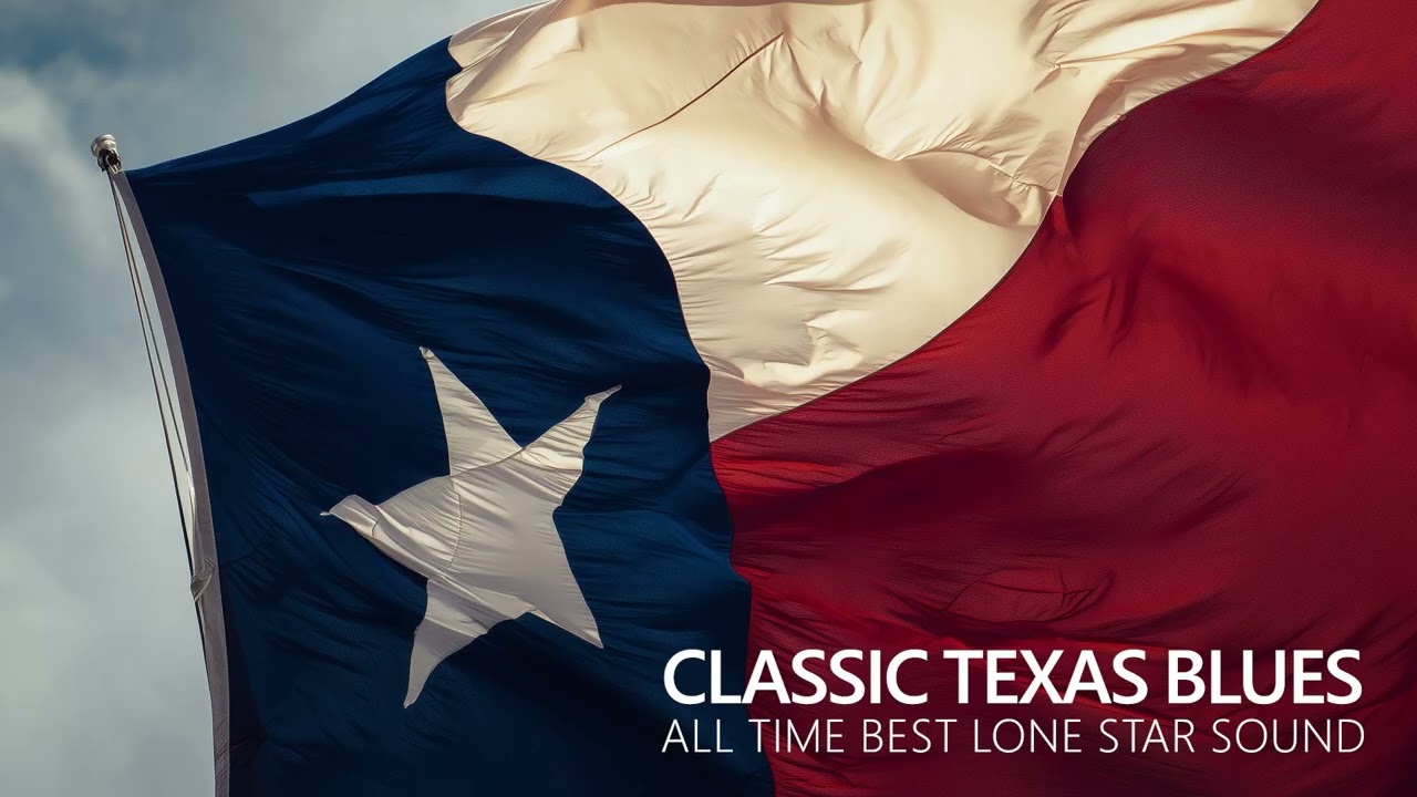 Classic Texas Blues | All Time Best Lone Star Sound