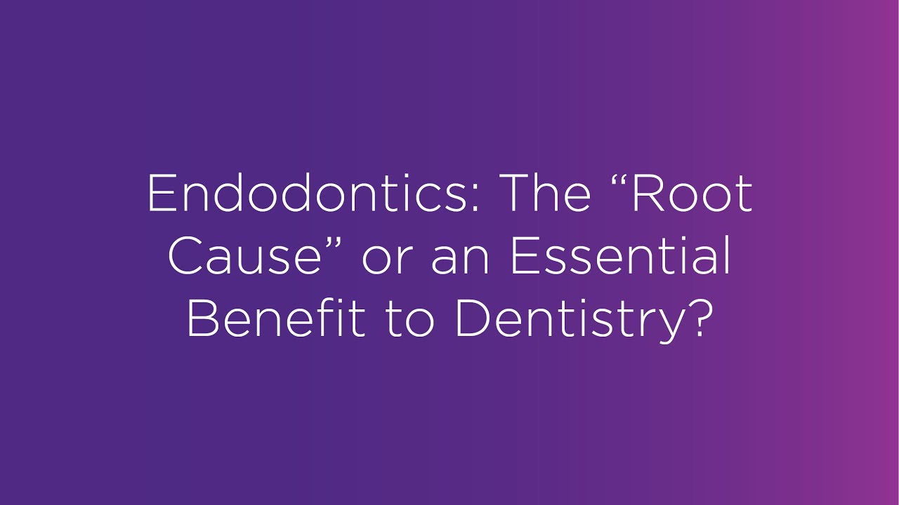 Webinar: Endodontics - The 