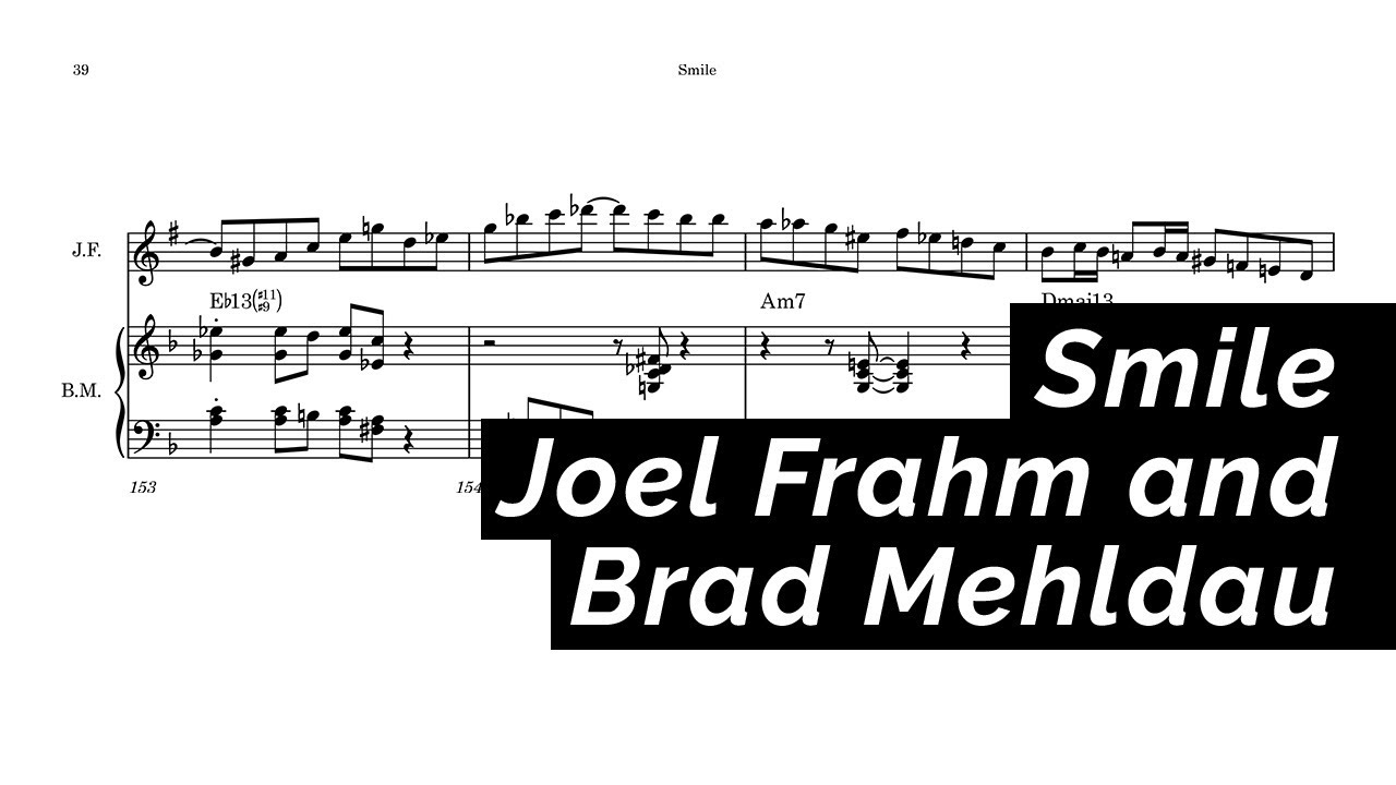 Smile - Joel Frahm and Brad Mehldau Transcription