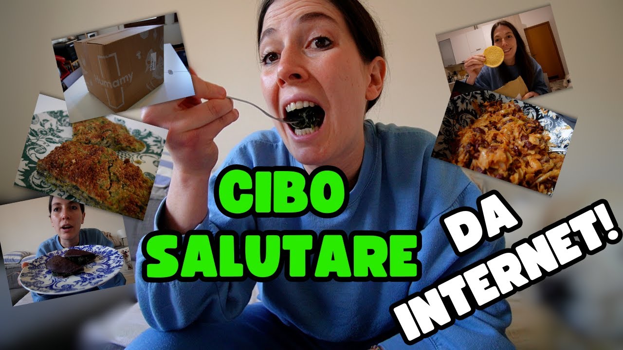SETTIMANA DI CIBO SALUTARE ARRIVATO DA INTERNET!