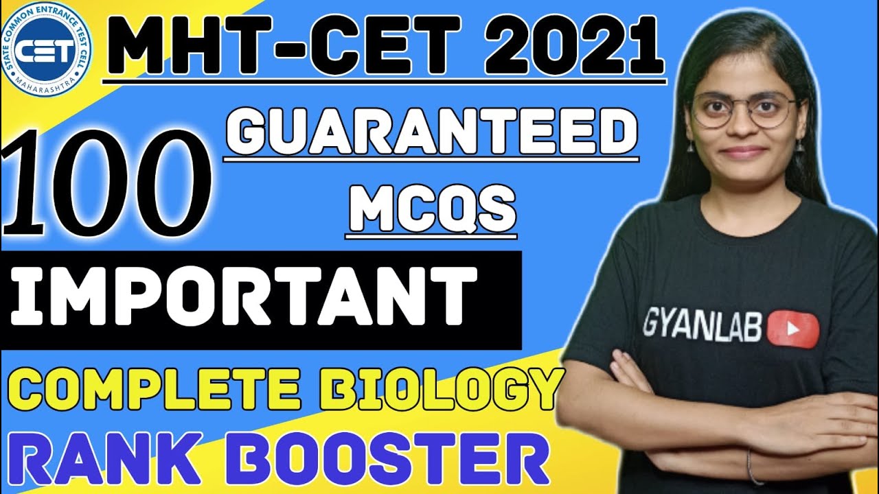 MHT-CET 2021 | 100 Most Important MCQs | RANK BOOSTER | BIOLOGY | ANJALI PATEL | GYANLAB