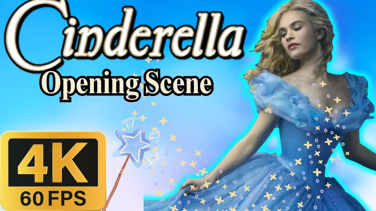 Cinderella 2006 &ndash; Opening Movie Scene [Remastered 4K 60fps]