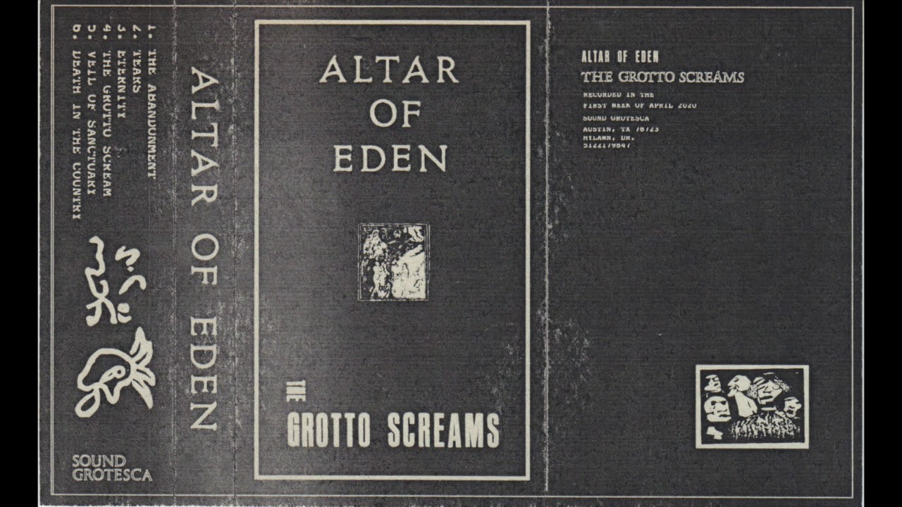 Altar of Eden - The Grotto Screams
