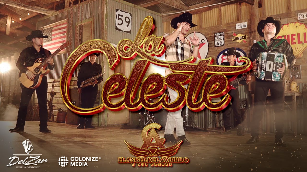 El Angel del Corrido y Sus Plebes - LA CELESTE (Video Oficial)