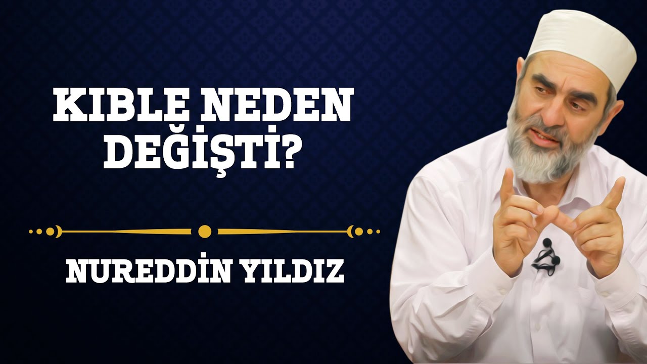 52) Kıble Neden Değişti ? - Nureddin Yıldız - (Hayat Rehberi) - Sosyal Doku Vakfı