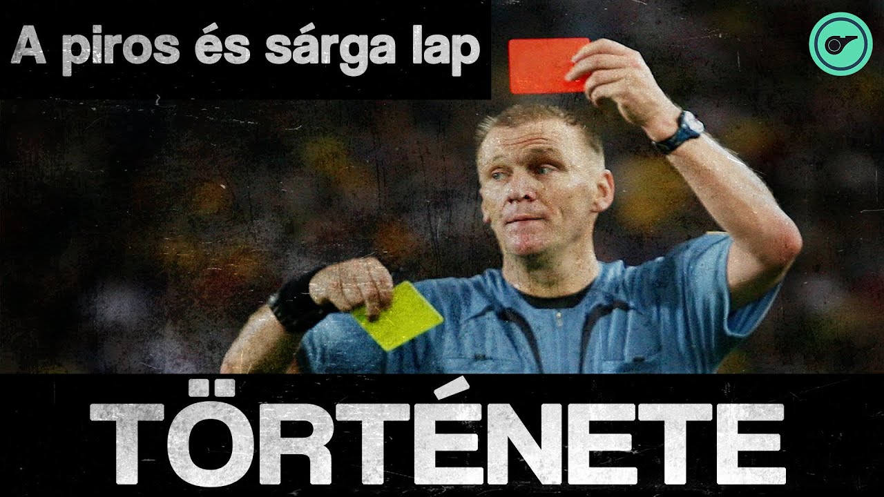 Hogyan és miért jött létre a sárga és piros lap? | Félidő!
