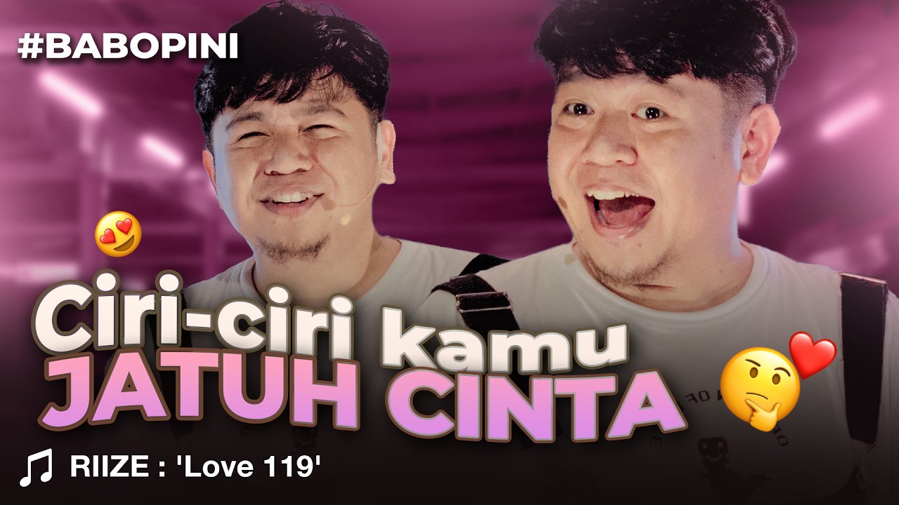 RIIZE : 119 Tolong Aku jatuh cinta!!! #BABOPINI Eps. 020
