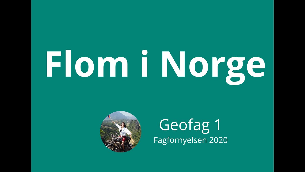 Geofag 1 #38 Flom i Norge