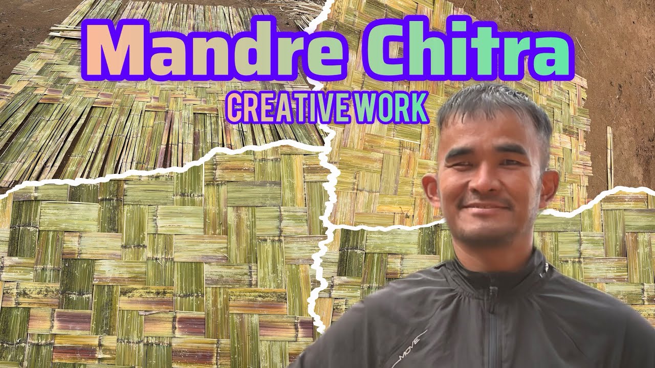 Creative Work II Mandre Chitra II Sarad Gurung II 2026.