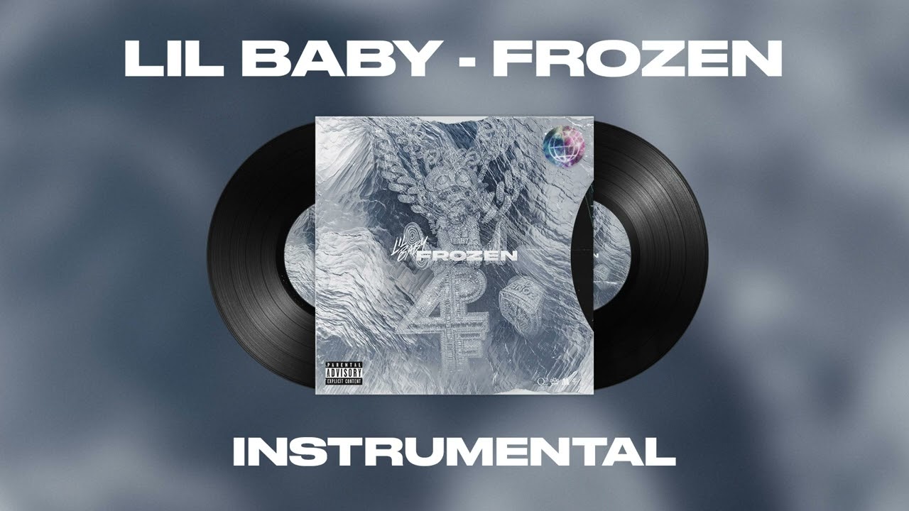 Lil Baby - Frozen (INSTRUMENTAL)