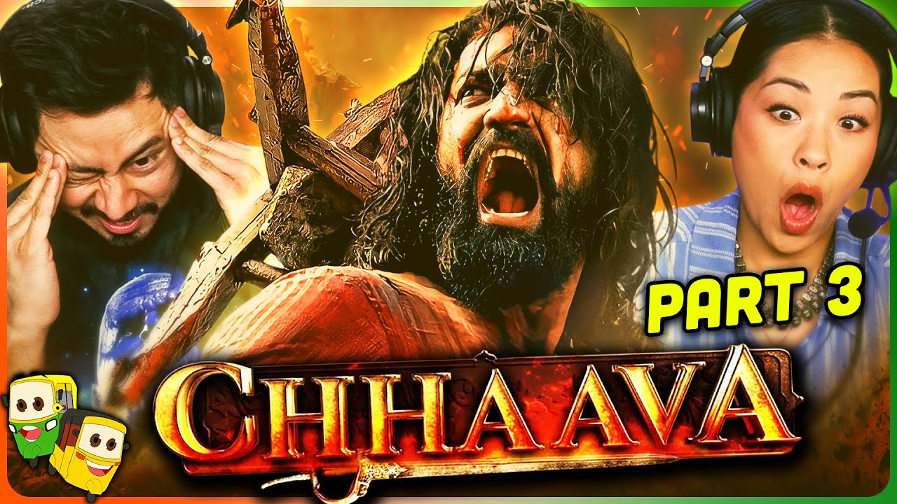 Part 3 - CHHAAVA Movie Reaction! | Vicky Kaushal | Rashmika Mandanna | Akshaye Khanna