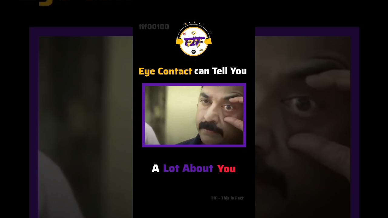 Eye contact can tell you a lot about you👀 #tif00100 #facts #danielbalaji #facts #kamalhaasan #police