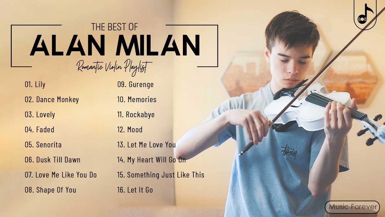 Alan Milan Greatest Hits Playlist 2021 - ItsAMoney Best Violin Cover Songs Collection