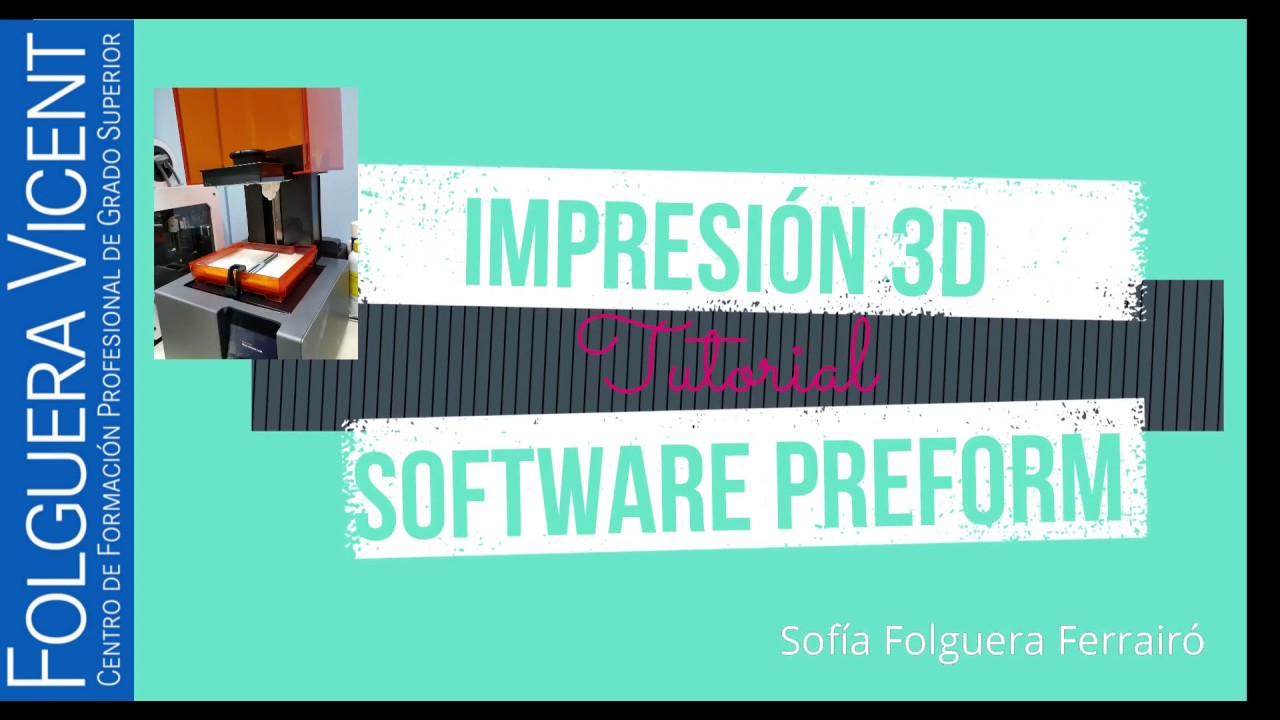 Tutorial Software Preform Formlabs