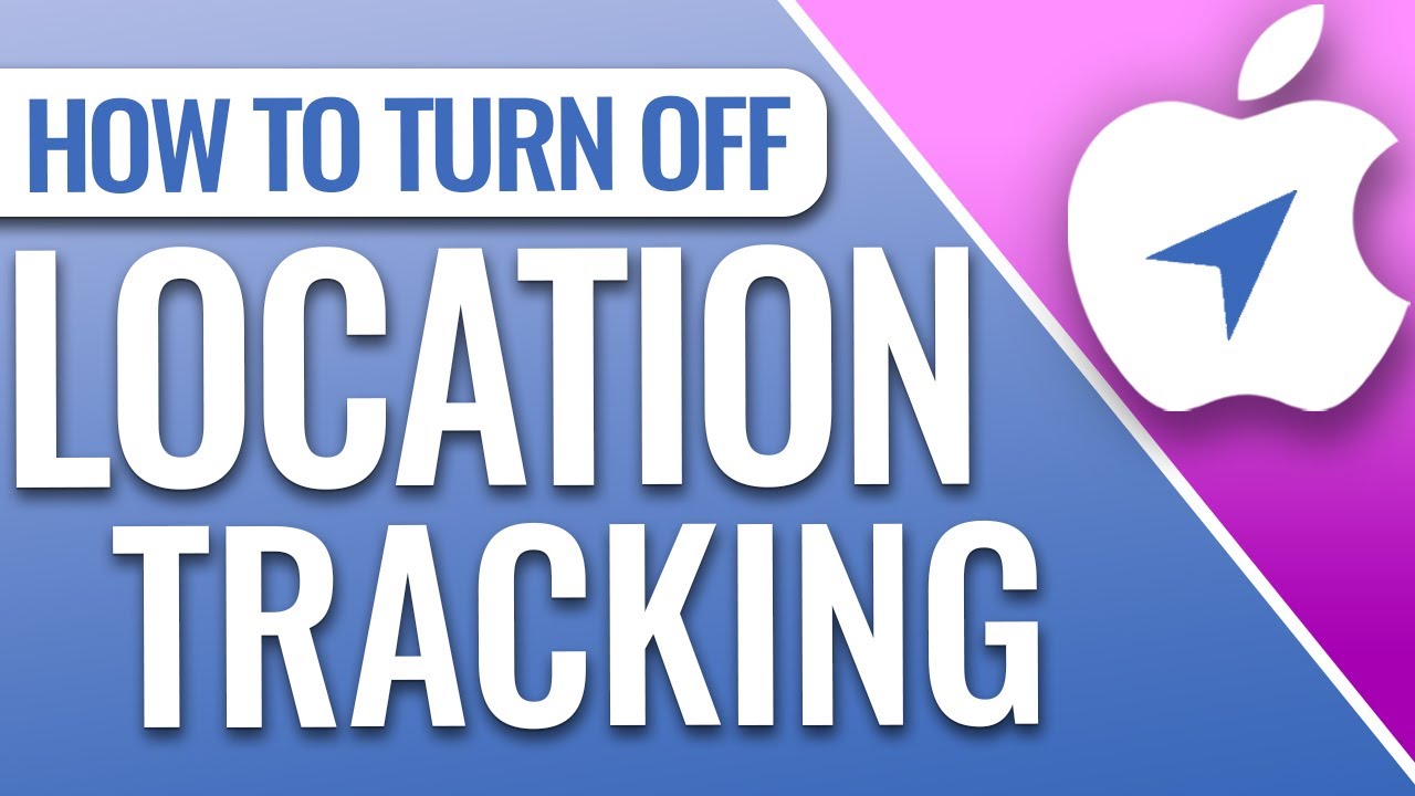 How To Turn Off Location Tracking On iPhone