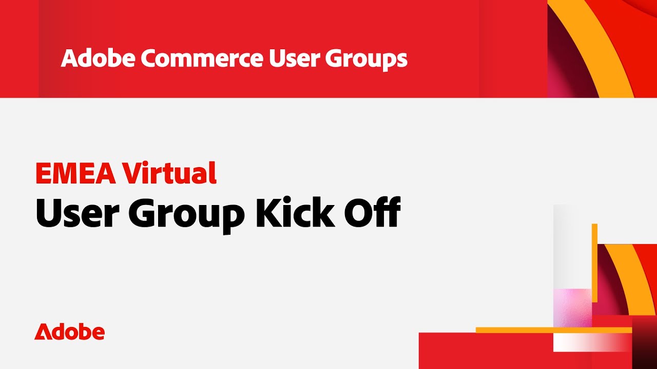User Group Kick Off: EMEA Virtual